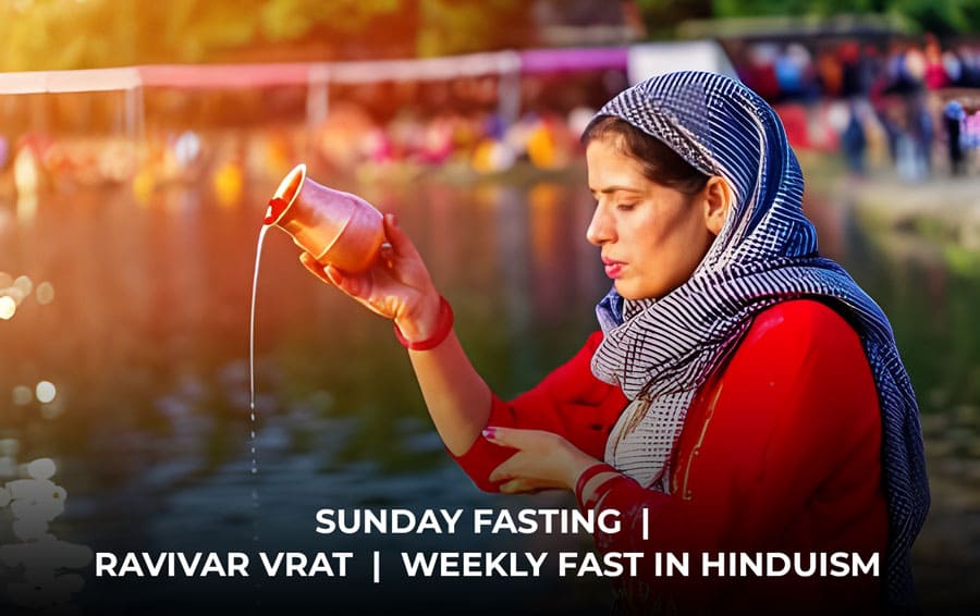 Sunday FASTING  |  Ravivar vrat  |  Weekly Fast in Hinduism